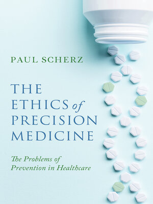 cover image of The Ethics of Precision Medicine